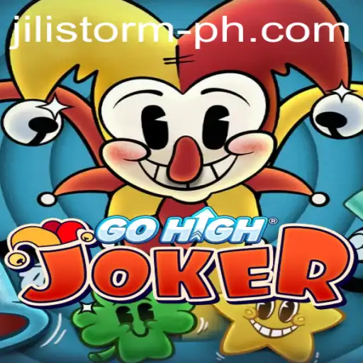 GoHighJoker: The Exciting World of JILI Storm
