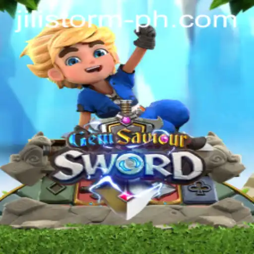 Discover the Adventure of GemSaviourSword in the Dynamic World of JILI Storm