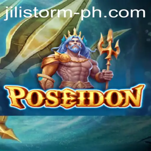 Discover the Thrills of the Game Poseidon and the Exciting JILI Storm